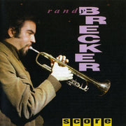 CD Randy Brecker - Score