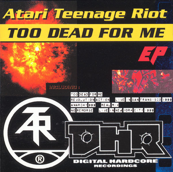 atari-teenage-riot-–-too-dead-for-me-e.p.