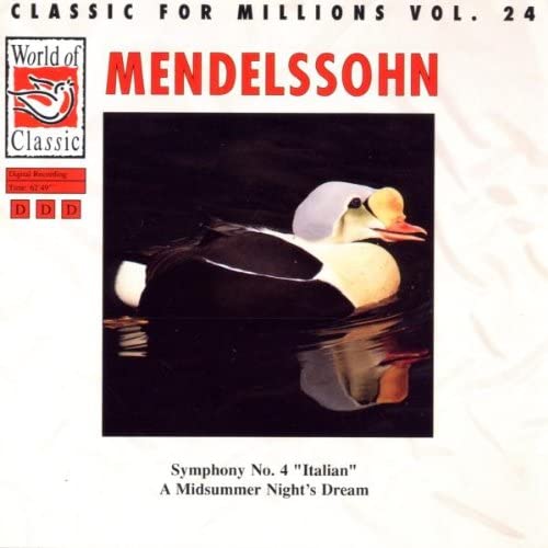 CD Mendelssohn - Symphony No. 4 "Italian" / A Midsummer Night's Dream