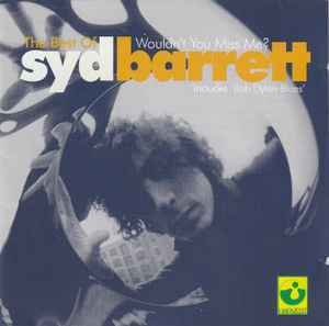 the-best-of-syd-barrett---wouldnt-you-miss-me?