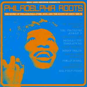 philadelphia-roots-(the-sound-of-philadelphia-•-funk,-soul-and-the-roots-of-disco-1965-73)