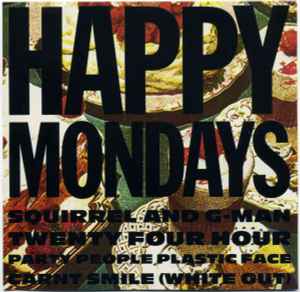 squirrel-and-g-man-twenty-four-hour-party-people-plastic-face-carnt-smile-(white-out)
