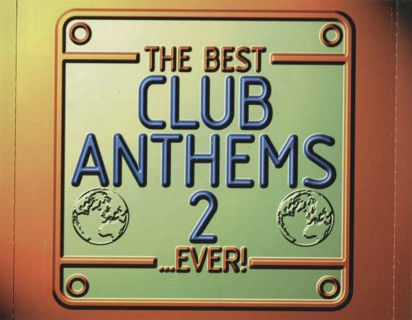 the-best-club-anthems-2...ever!
