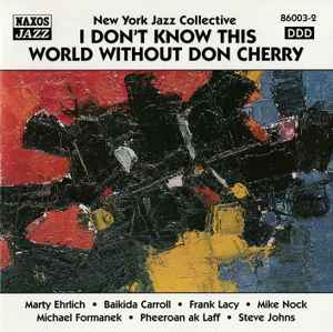 i-dont-know-this-world-without-don-cherry
