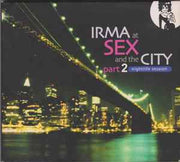 irma-at-sex-and-the-city-part-2:-nightlife-session