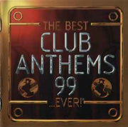 the-best-club-anthems-99...ever!