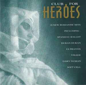 club-for-heroes-(18-new-romantic-hits)