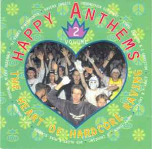 happy-anthems-volume-2---the-heart-of-hardcore-raving