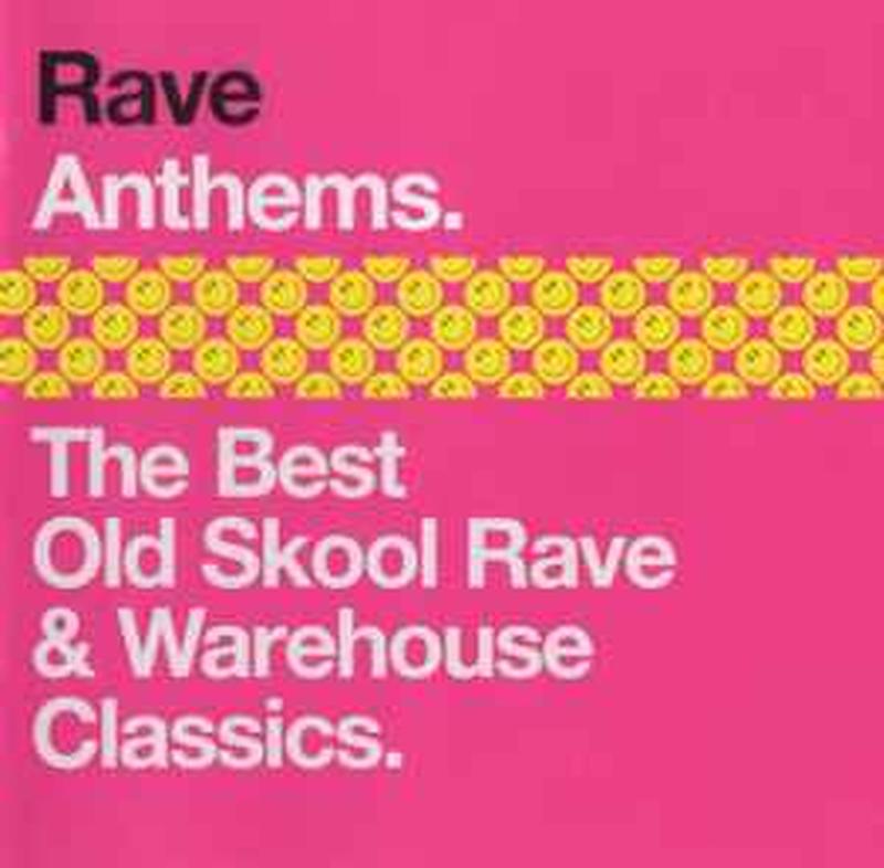 rave-anthems