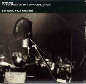 my-weakness-is-none-of-your-business---the-abbey-road-sessions