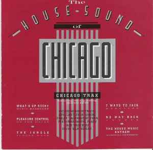 the-house-sound-of-chicago---chicago-trax