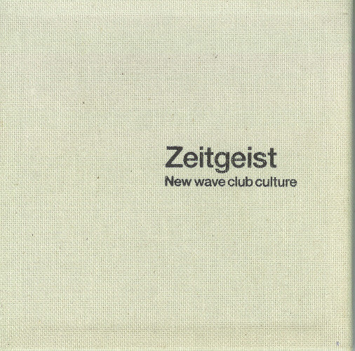 zeitgeist:-new-wave-club-culture