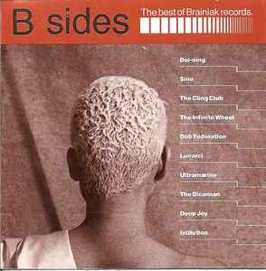 b-sides.-the-best-of-brainiak-records