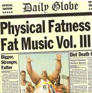 fat-music-vol.-iii:-physical-fatness
