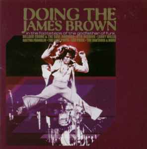 doing-the-james-brown---in-the-footsteps-of-the-godfather-of-funk