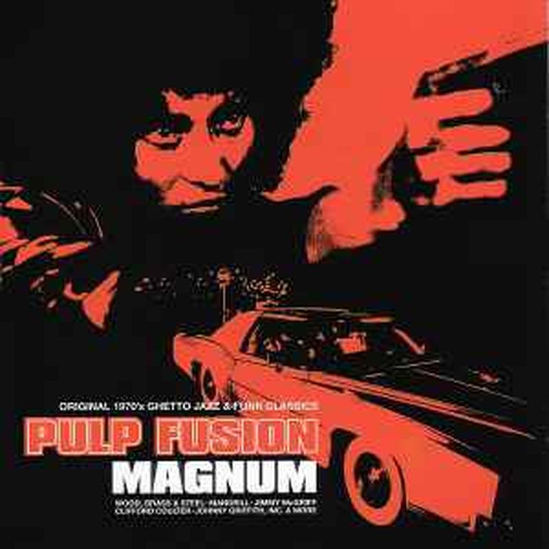 pulp-fusion:-magnum-(original-1970s-ghetto-jazz-&-funk-classics)