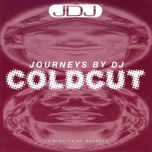 journeys-by-dj:-coldcut---70-minutes-of-madness
