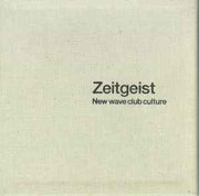 zeitgeist:-new-wave-club-culture