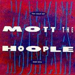 walkin-with-a-mountain:-the-best-of-mott-the-hoople,-1969-1972