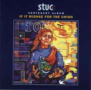 if-it-wisnae-for-the-union---stuc-centenary-album
