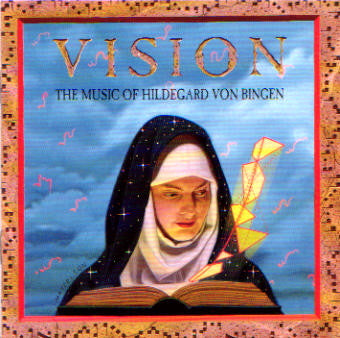 vision-(the-music-of-hildegard-von-bingen)