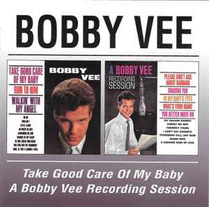 take-good-care-of-my-baby-/-a-bobby-vee-recording-session