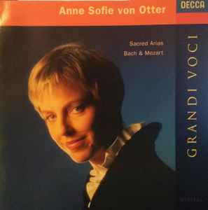anne-sofie-von-otter-grandi-voci---sacred-arias-bach-&-mozart