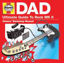 haynes-dad---ultimate-guide-to-rock-mk-ii