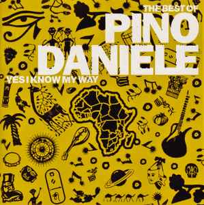 the-best-of-pino-daniele---yes-i-know-my-way-