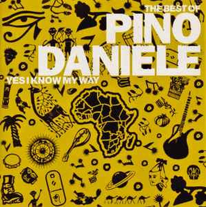 the-best-of-pino-daniele---yes-i-know-my-way-