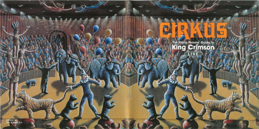 cirkus-(the-young-persons-guide-to-king-crimson-live)