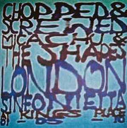 chopped-&-screwed-(at-kings-place-01-05-10)