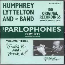 the-parlophones,-1949-1959.-volume-3.-"shake-it-and-break-it"