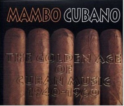 mambo-cubano-(the-golden-age-of-cuban-music-1940-1960)