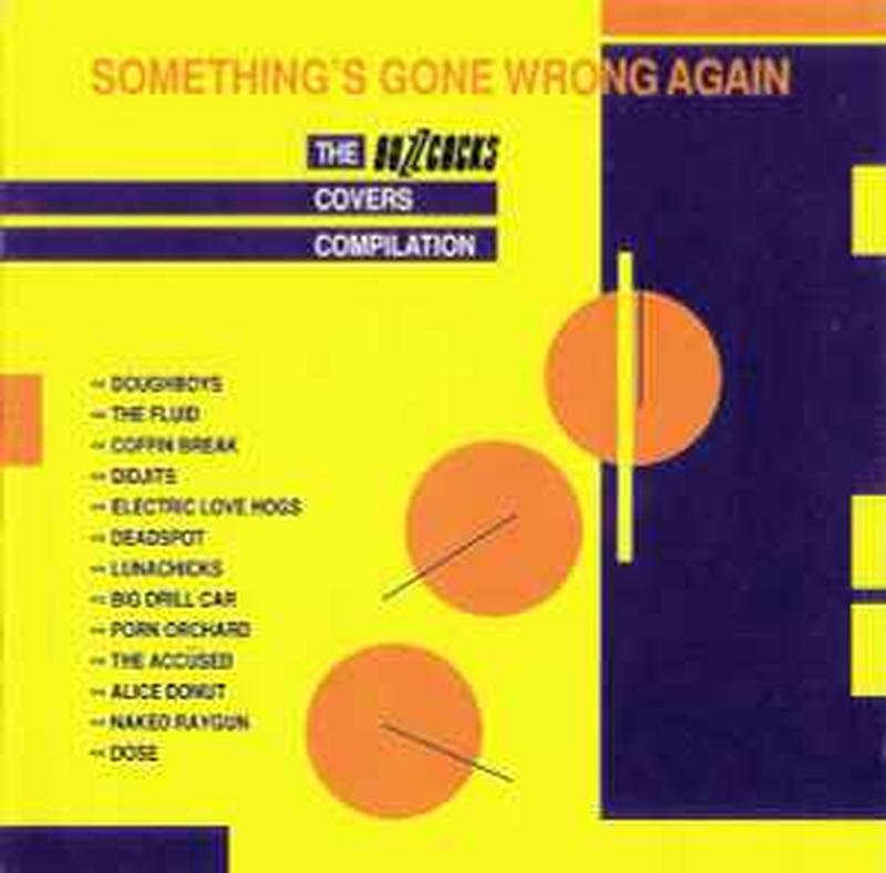 somethings-gone-wrong-again:-the-buzzcocks-covers-compilation