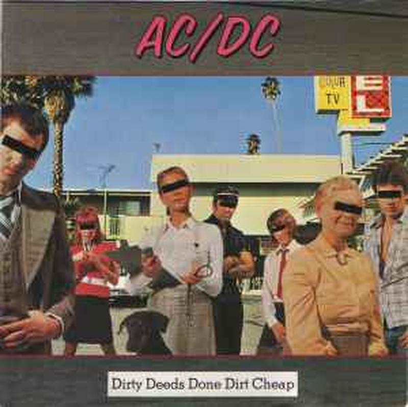 dirty-deeds-done-dirt-cheap