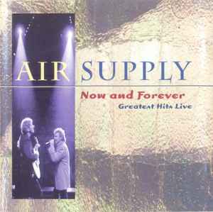 now-and-forever--greatest-hits-live