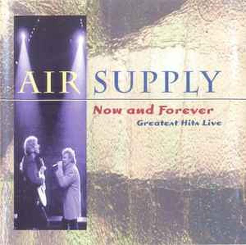 now-and-forever--greatest-hits-live