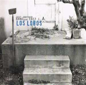 just-another-band-from-east-l.a.:-a-collection