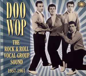 doo-wop-the-rock-and-roll-vocal-group-sound-1957---1961