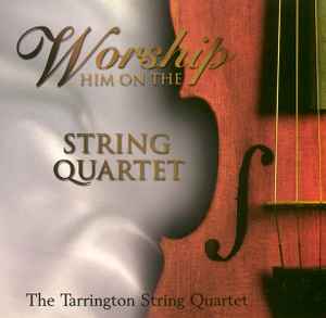 worship-him-on-the-string-quartet