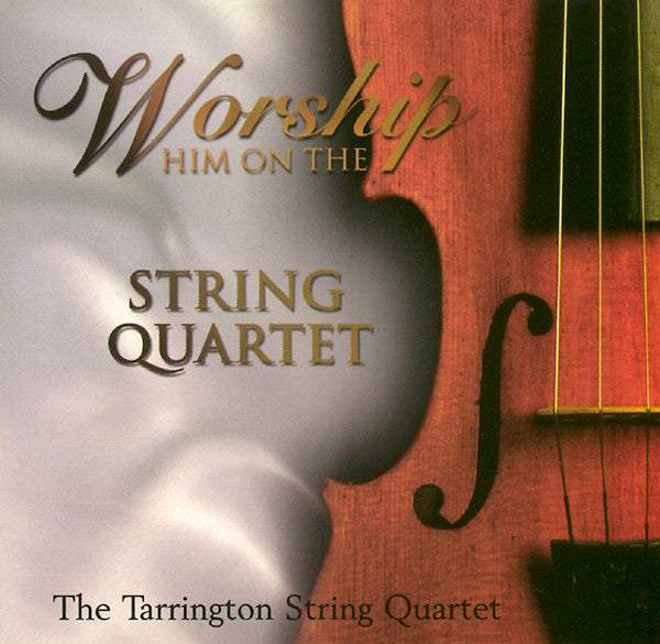 worship-him-on-the-string-quartet