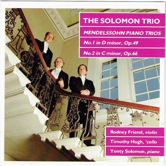 mendelssohn-piano-trios,-no.-1-in-d-minor-op.49,-no.-2-in-c-minor-op.-66
