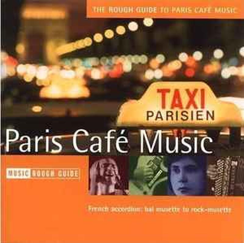 the-rough-guide-to-paris-café-music
