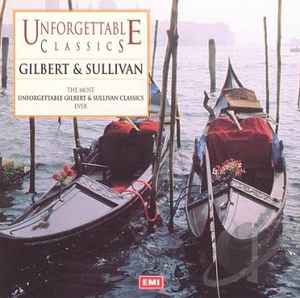 unforgettable-classics---gilbert-&-sullivan