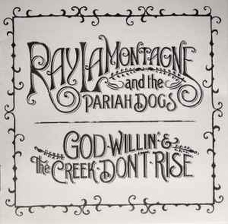 god-willin-&-the-creek-dont-rise