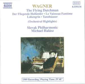 the-flying-dutchman-●-tannhäuser-●-lohengrin-(orchestral-highlights)
