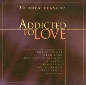 addicted-to-love-(20-rock-classics)