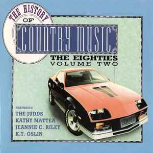 the-history-of-country-music---the-eighties---volume-2