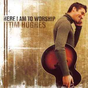 here-i-am-to-worship
